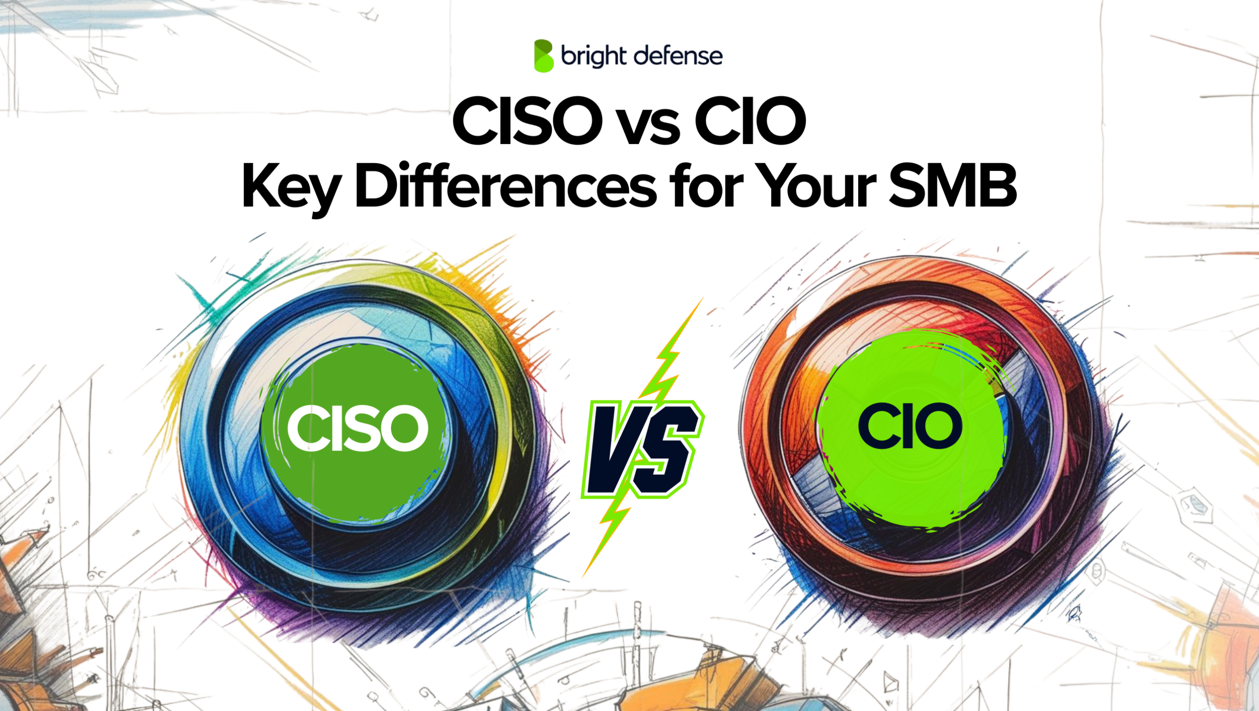 CISO vs CIO Key Differences for Your SMB