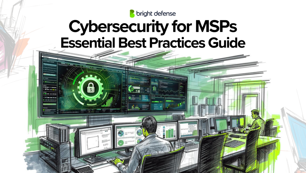 Cybersecurity for MSPs Essential Best Practices Guide