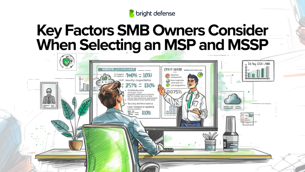 Key Factors SMB Owners Consider When Selecting an MSP and MSSP