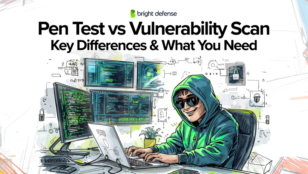 Pen Test vs Vulnerability Scan Key Differences & What You Need