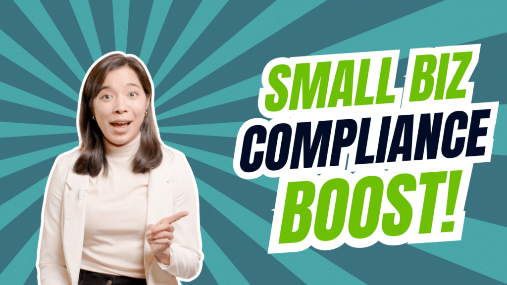 Small business compliance boost