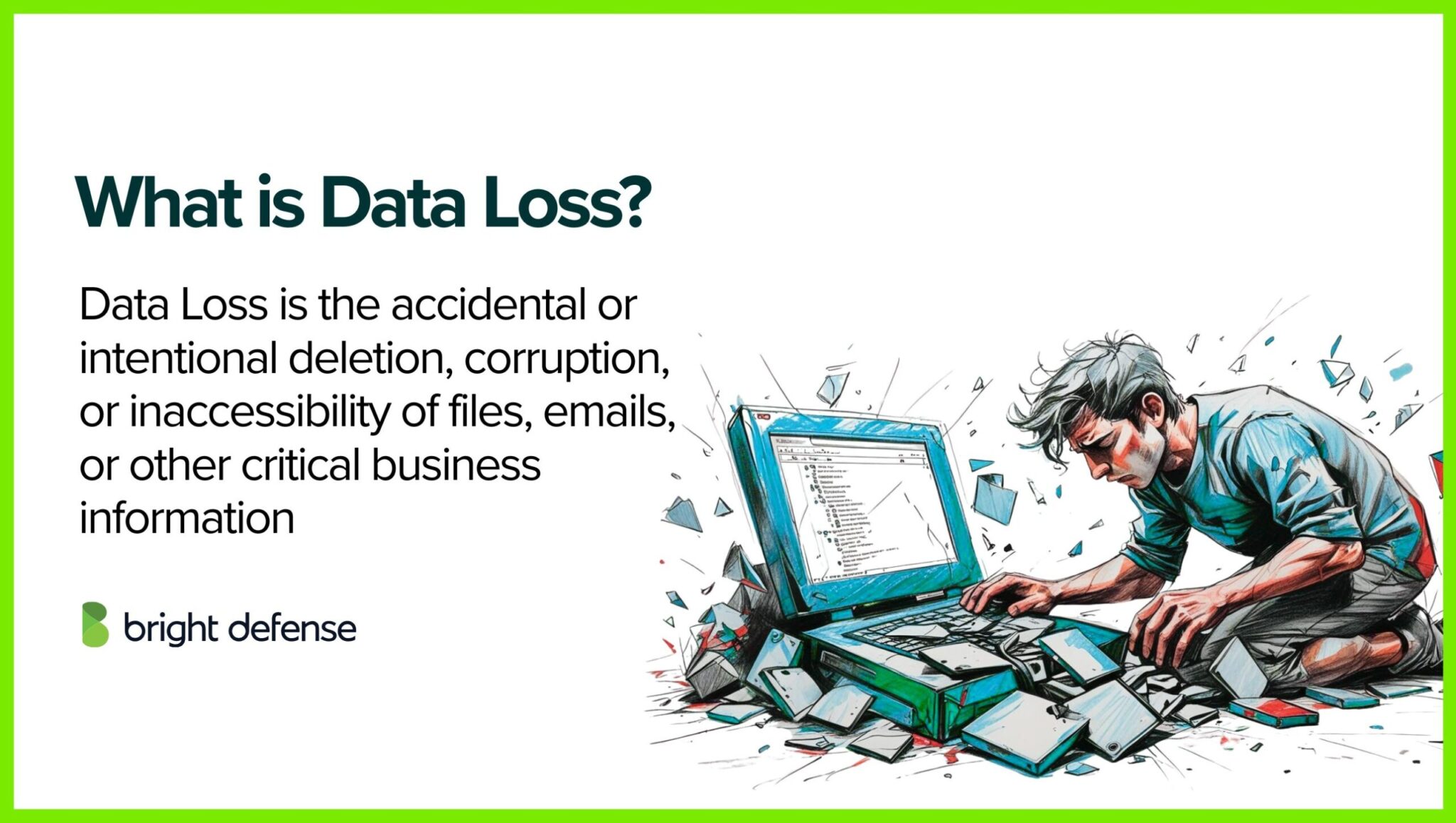 Data Loss: Causes, Consequences, and 7 Prevention Tips