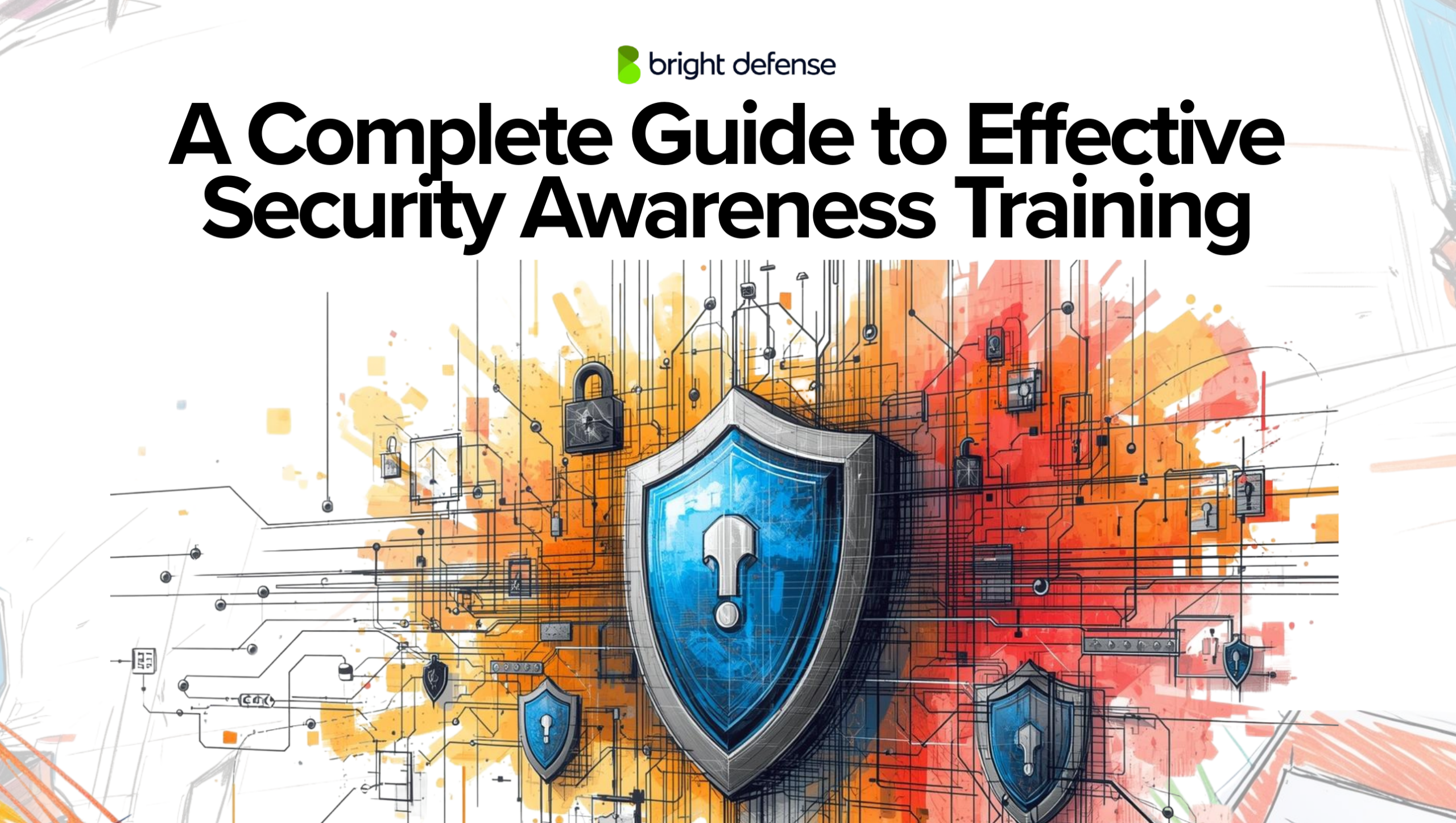 A Complete Guide to Effective Security Awareness Training