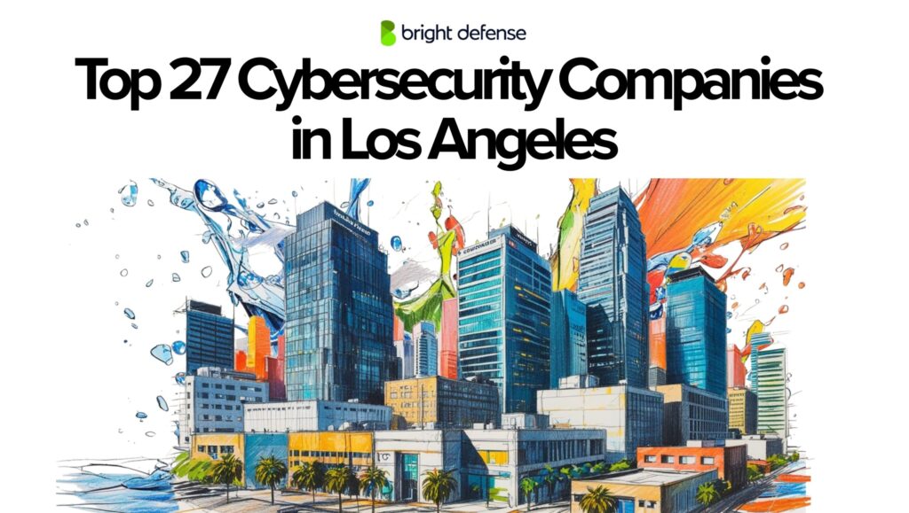 Cybersecurity Companies in Los Angeles