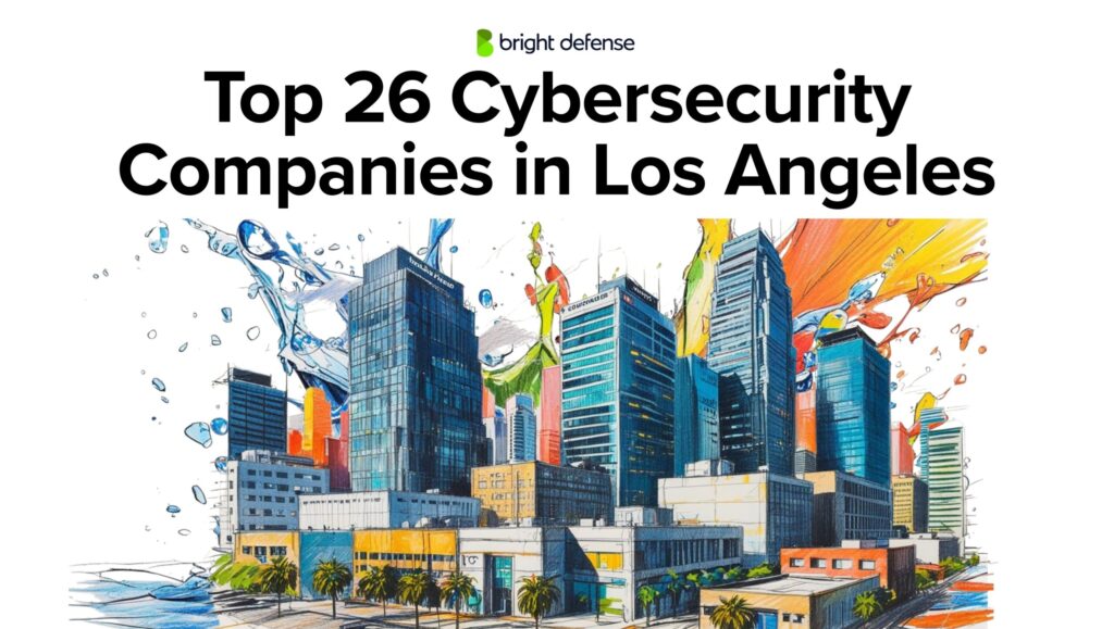 Cybersecurity Companies in Los Angeles