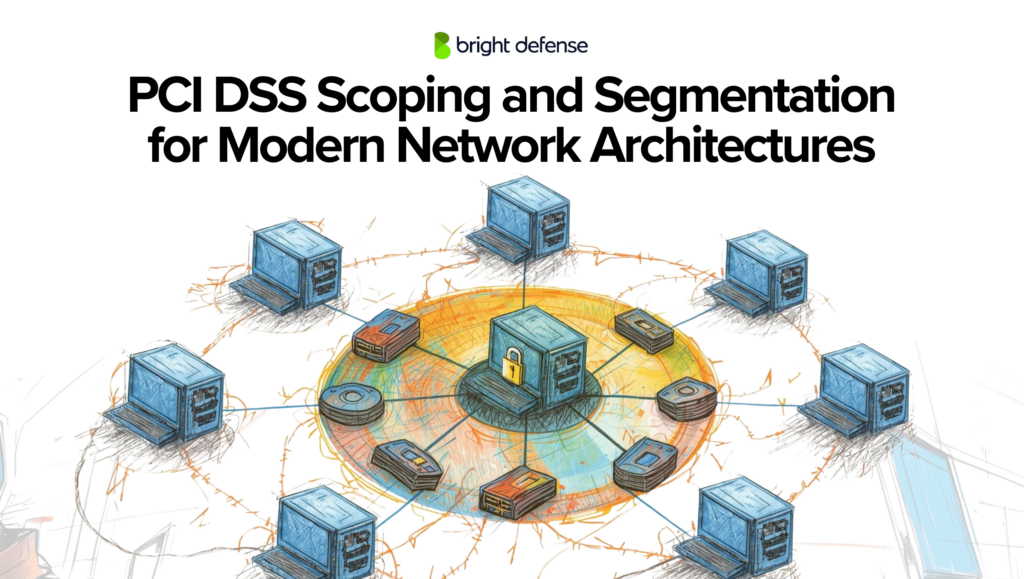 PCI DSS Scoping and Segmentation for Modern Network Architectures