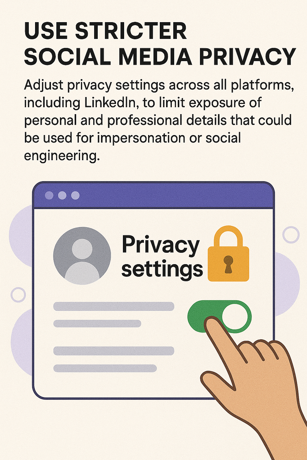 Use Stricter Social Media Privacy 