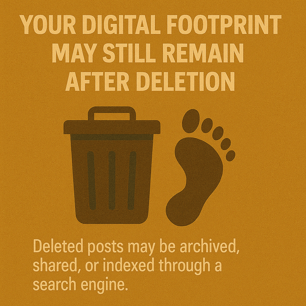 Your Digital Footprint May Still Remain After Deletion