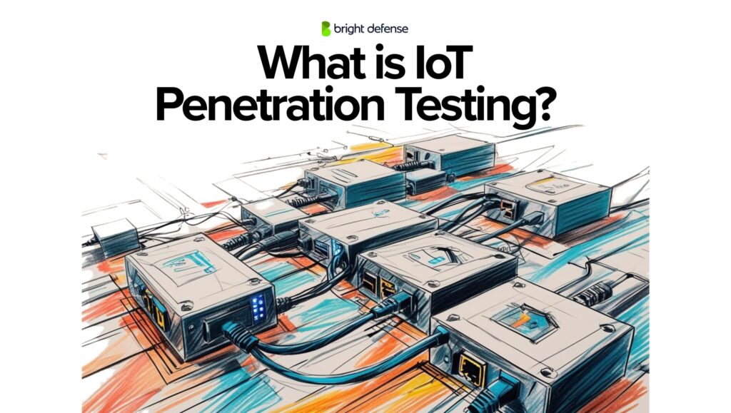 What is IoT Penetration Testing