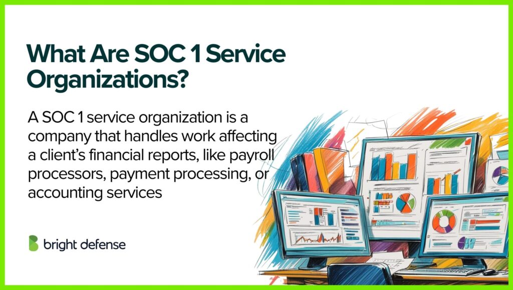 What Are SOC 1 Service Organizations