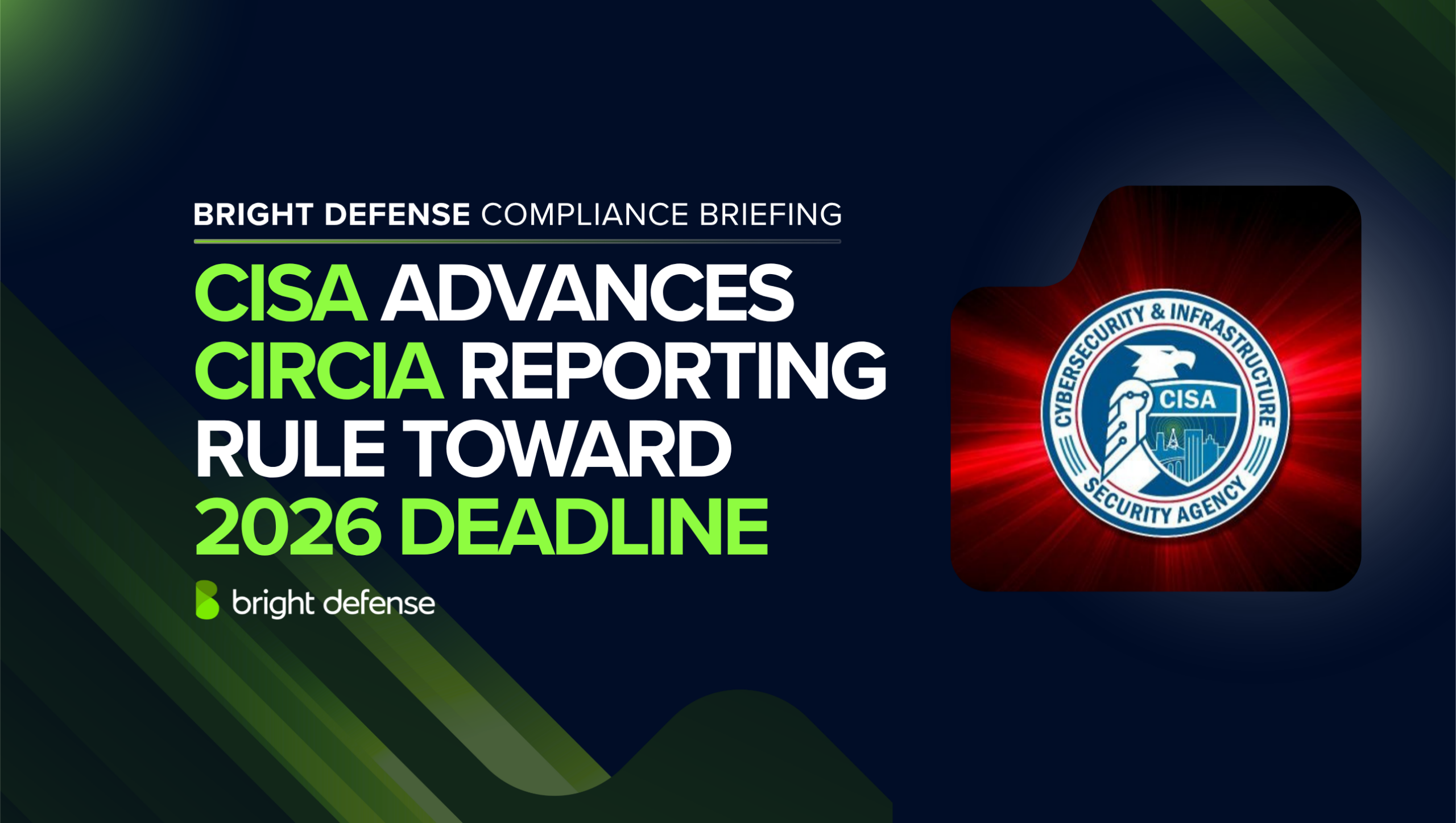 CISA Advances CIRCIA Reporting Rule Toward 2026 Deadline 1