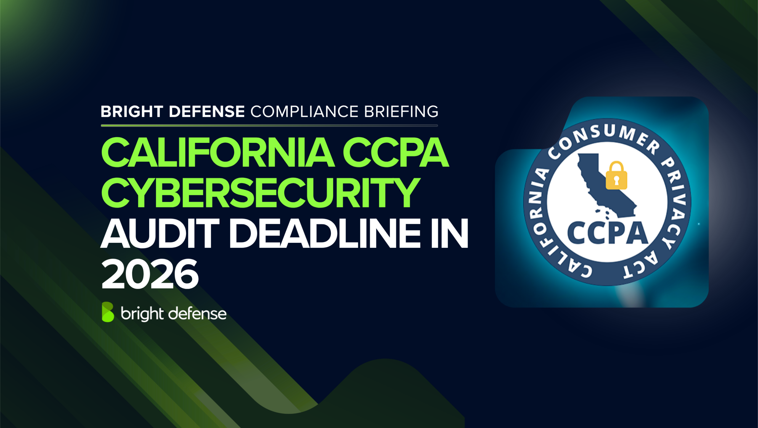 California CCPA Cybersecurity Audit Deadline In 2026 News