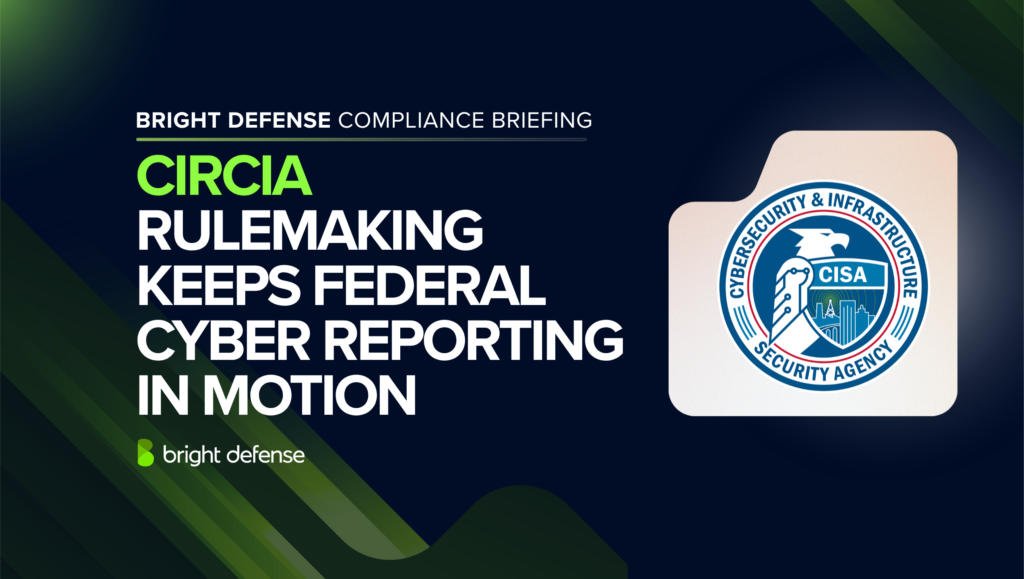 CIRCIA Rulemaking Keeps Federal Cyber Reporting In Motion