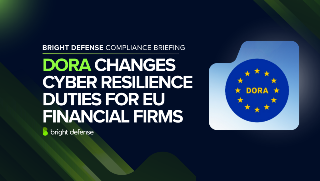DORA Changes Cyber Resilience Duties For EU Financial Firms