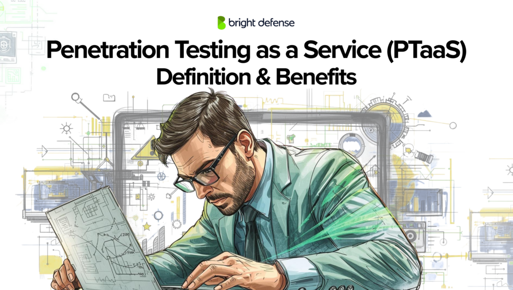 Penetration Testing as a Service (PTaaS) Definition & Benefits