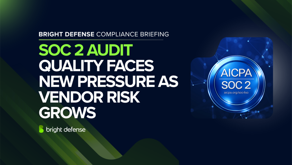 SOC 2 Audit Quality Faces New Pressure As Vendor Risk Grows